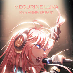 This is a pixiv picture whose title is LUKA 10th Anniversary.