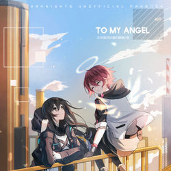 This is a pixiv picture whose title is TO MY ANGEL.