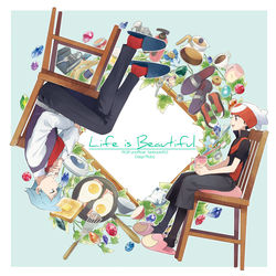 This is a pixiv picture whose title is 【web再録】Life is Beautiful【腐向け】.