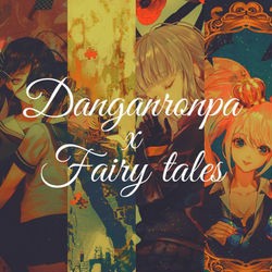 This is a pixiv picture whose title is Danganronpa X fairly tales.