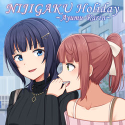 This is a pixiv picture whose title is NIJIGAKU Holiday~Ayumu・Karin~.
