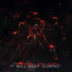 This is a pixiv picture whose title is “I WILL KEEP COMING”.