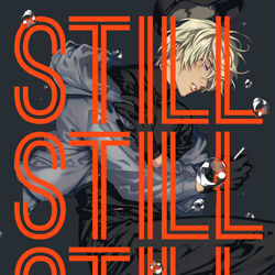 This is a pixiv picture whose title is 【WEB再録】STILL STILL STILL前編.