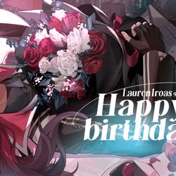 This is a pixiv picture whose title is ローレン・イロアスさんの誕生日を祝う広告イラストを描きました✨.