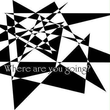 Where are you going?