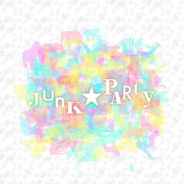 JUNK☆PARTY