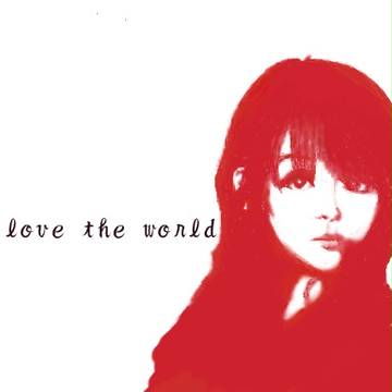 love the world