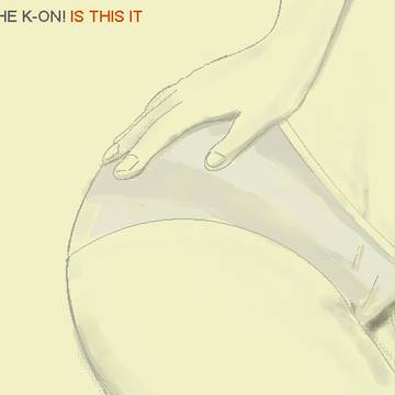 THE STROKES × K－ON！