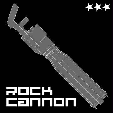 ★Rock Cannon