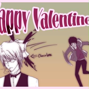 【腐？】Happy Valentine's
