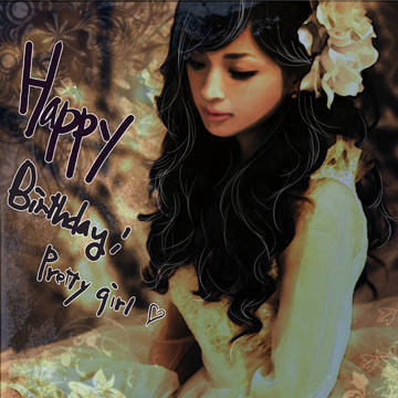 Birthday for Pretty girl