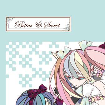 Bitter & Sweet