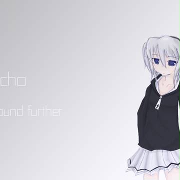 echo -deep sound further-