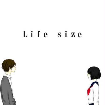 Life size