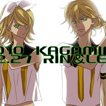 【鏡音生誕】おめでとう!!