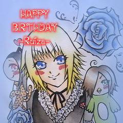 HAPPY BIRTHDAY Ruiza!!!