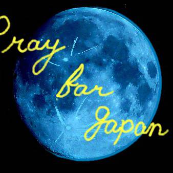東北地方太平洋沖地震　Pray for Japan