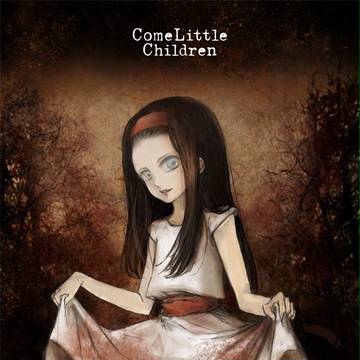 Come, Little Children
