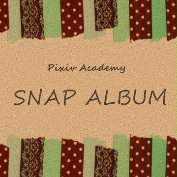 【ぴくデミ】SNAP ALBUM【スナップアルバム】
