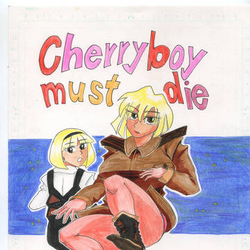 Cherry boy must die