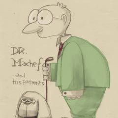 DR.Machef and His patients