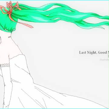 Last Night, Good Night