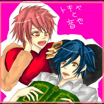 トキヤと音也