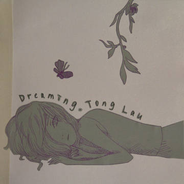 Dreaming. Tong Lau.