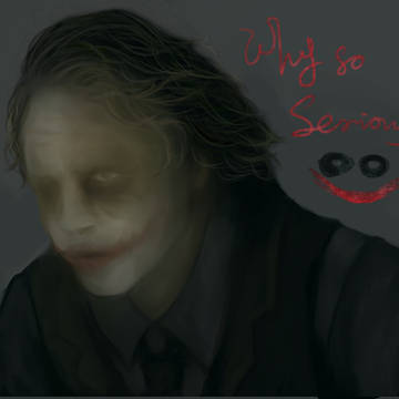 why so serious