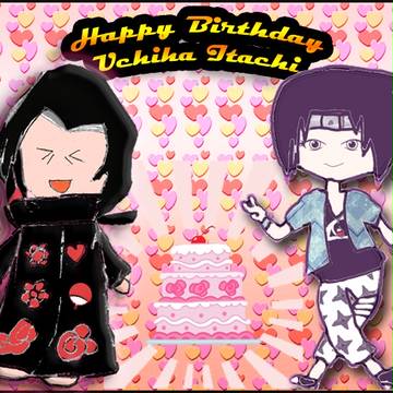 お誕生日おめでとうイタチ！