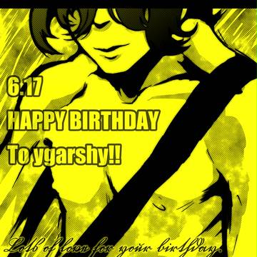 Happy Birthday to ygarshy