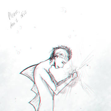 Please, don't die