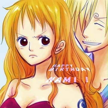 ナミさん遅れたけど誕生日おめでと～！