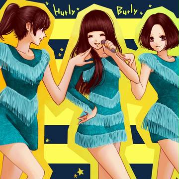 Hurly　Burly