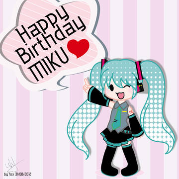 Happy Birthday to MIKU