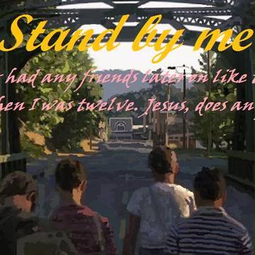 stand by me