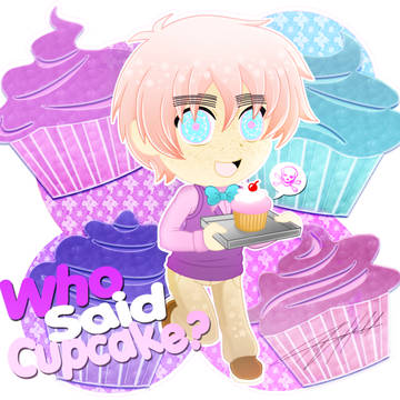 Who Said Cupcake?