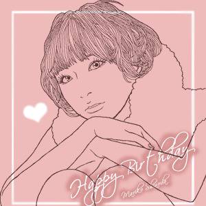 HappyBirthday*Mariko Shinoda