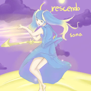 [lol]sona Crescendo~