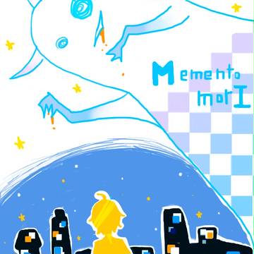 -Memento　morI-