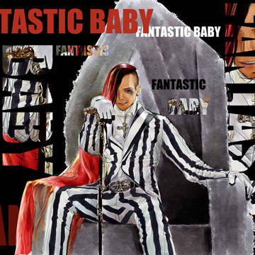 FANTASTIC BABY