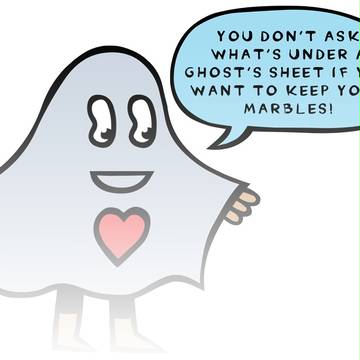 Never ask ghosts