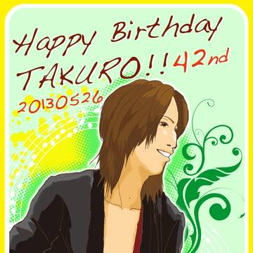 TAKUROさんハッピーバースデイ！！