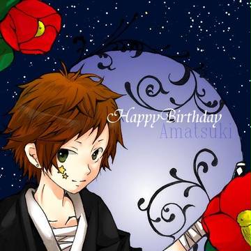 Happy☆Birthday Amatsuki(☆δωδ)