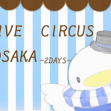 Mizuki Nana  LIVE CIRCUS -OSAKA-