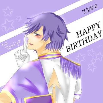 トキヤ Happy Birthday！