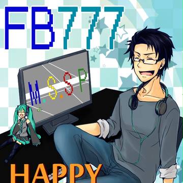 HAPPY BIRTHDAY FB777！！