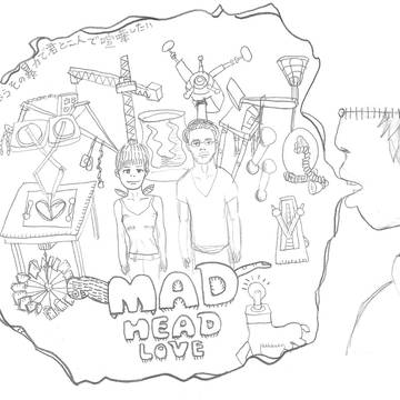 ＭＡＤ ＨＥＡＤ ＬＯＶＥ