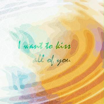 【真江】I want to kiss all of you