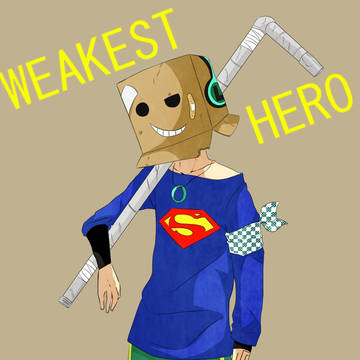 WEAKEST HERO